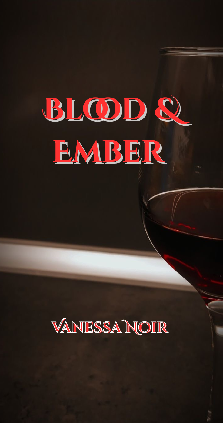 Blood & Ember - Vanessa Noir