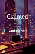 Claimed - Vanessa Noir