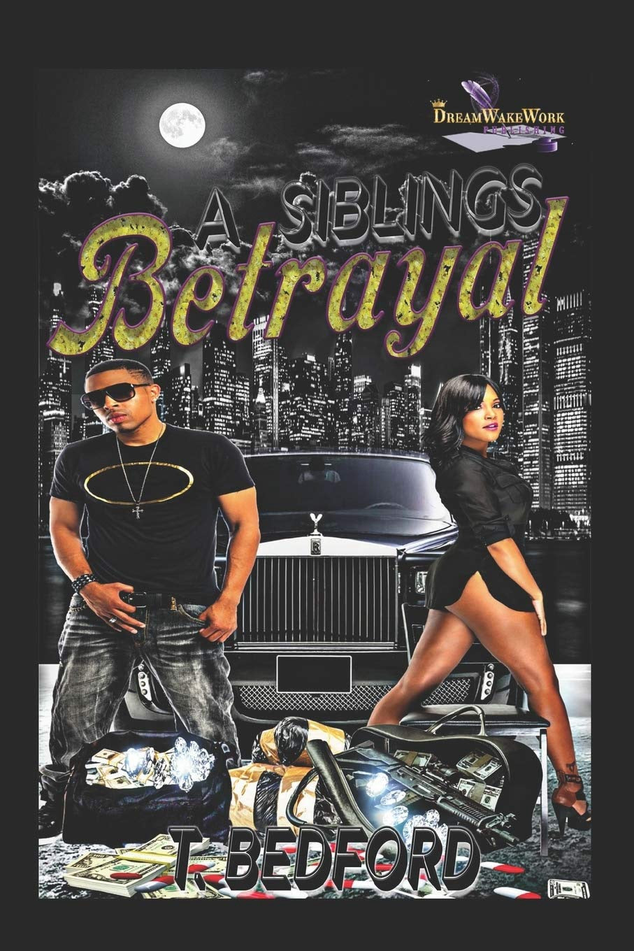 A Sibling's Betrayal (Book 1) - T. Bedford